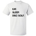 thumbnail image 1 of Eat Sleep Disc Golf T shirt Tee Gift, 1 of 2