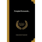 Przeglad Poznanski... (Paperback)