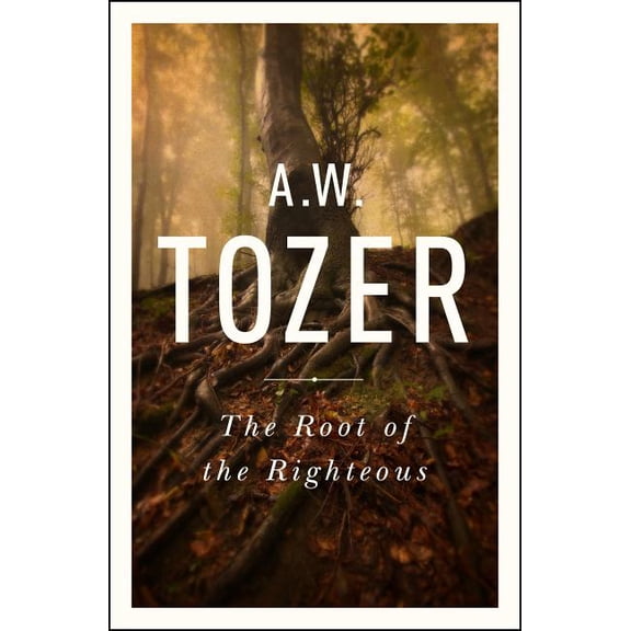 The Root of the Righteous, (Paperback)