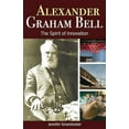 thumbnail image 1 of Pre-Owned Alexander Graham Bell: The Spirit of Innovation (Paperback) 1459505263 9781459505261, 1 of 1