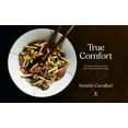 thumbnail image 2 of True Comfort: More Than 100 Cozy Recipes Free of Gluten and Refined Sugar: a Gluten Free Cookbook (Illustrated edition) (Hardcover), 2 of 2