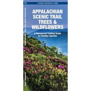 Wildlife and Nature Identification: Appalachian Scenic Trail Trees & Wildflowers, Waterproof : A Waterproof Pocket Guide to Familiar Species (Other)