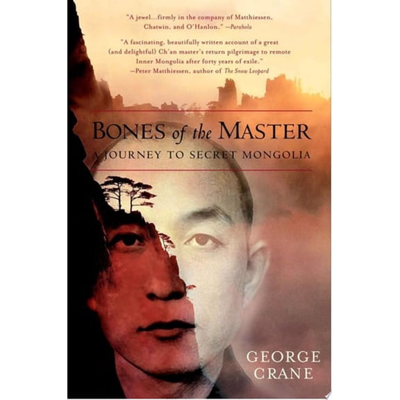 Pre-Owned Bones of the Master: A Journey to Secret Mongolia Paperback