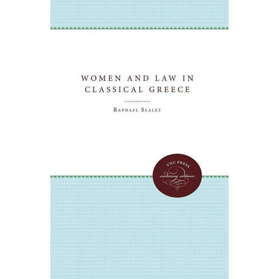 Women and Law in Classical Greece, (Paperback)