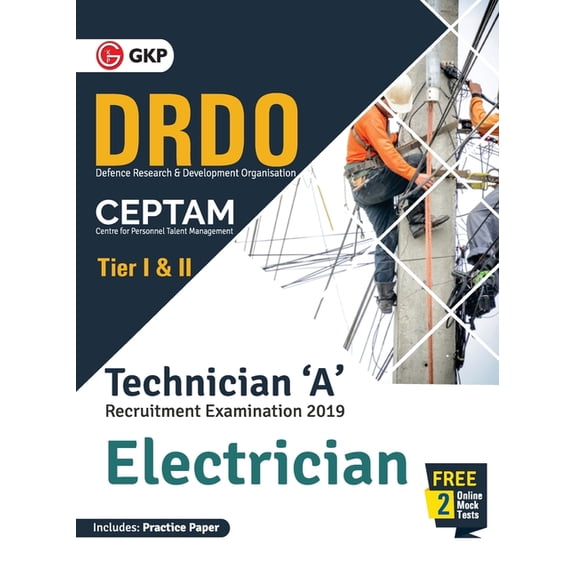 DRDO CEPTAM - Technician 'A' Tier I & II (Electrician), (Paperback)