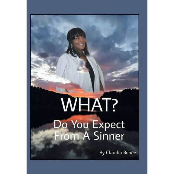 What? Do You Expect from a Sinner