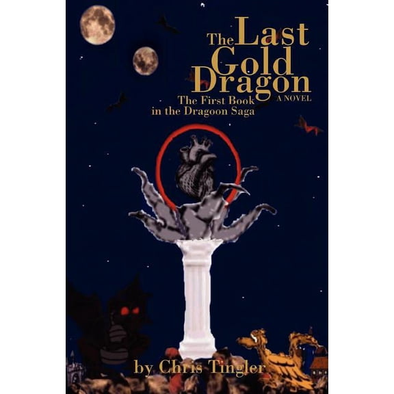 The Last Gold Dragon (Paperback)