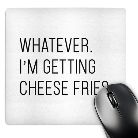 3dRose  Whatever Im Getting Cheese Fries  MousePad price history on PriceWatchPro