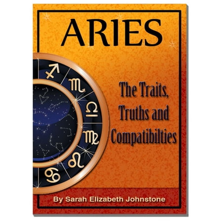 Aries: Aries Star Sign Traits, Truths and Love Compatibility -