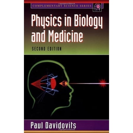 Physics in Biology and Medicine (Complementary Science) Paperback