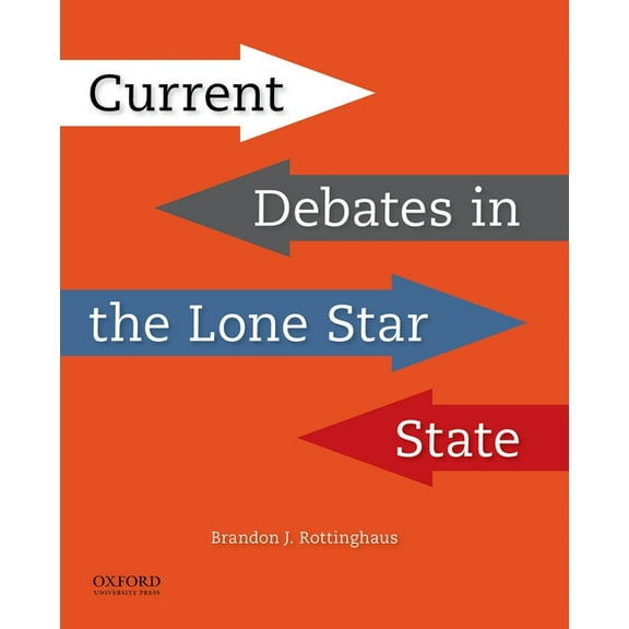 Current Debates in the Lone Star State, (Paperback)