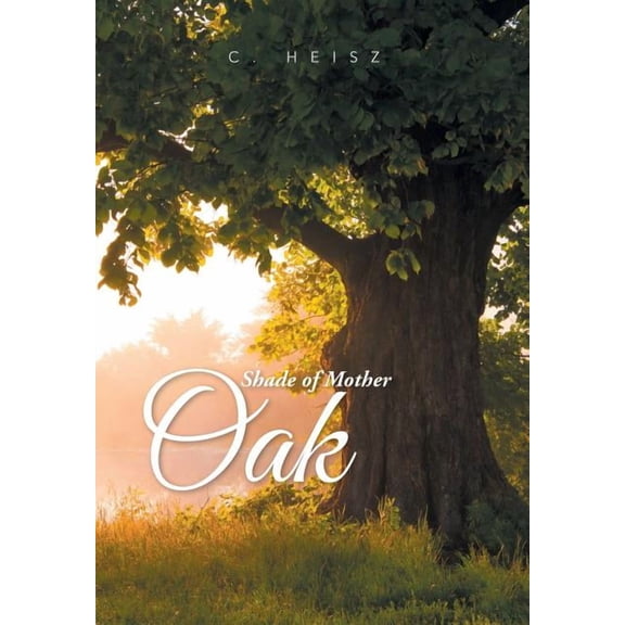 Shade of Mother Oak