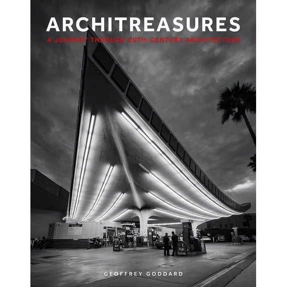 Architreasures: A Journey Through 20th-Century Architecture, (Hardcover)