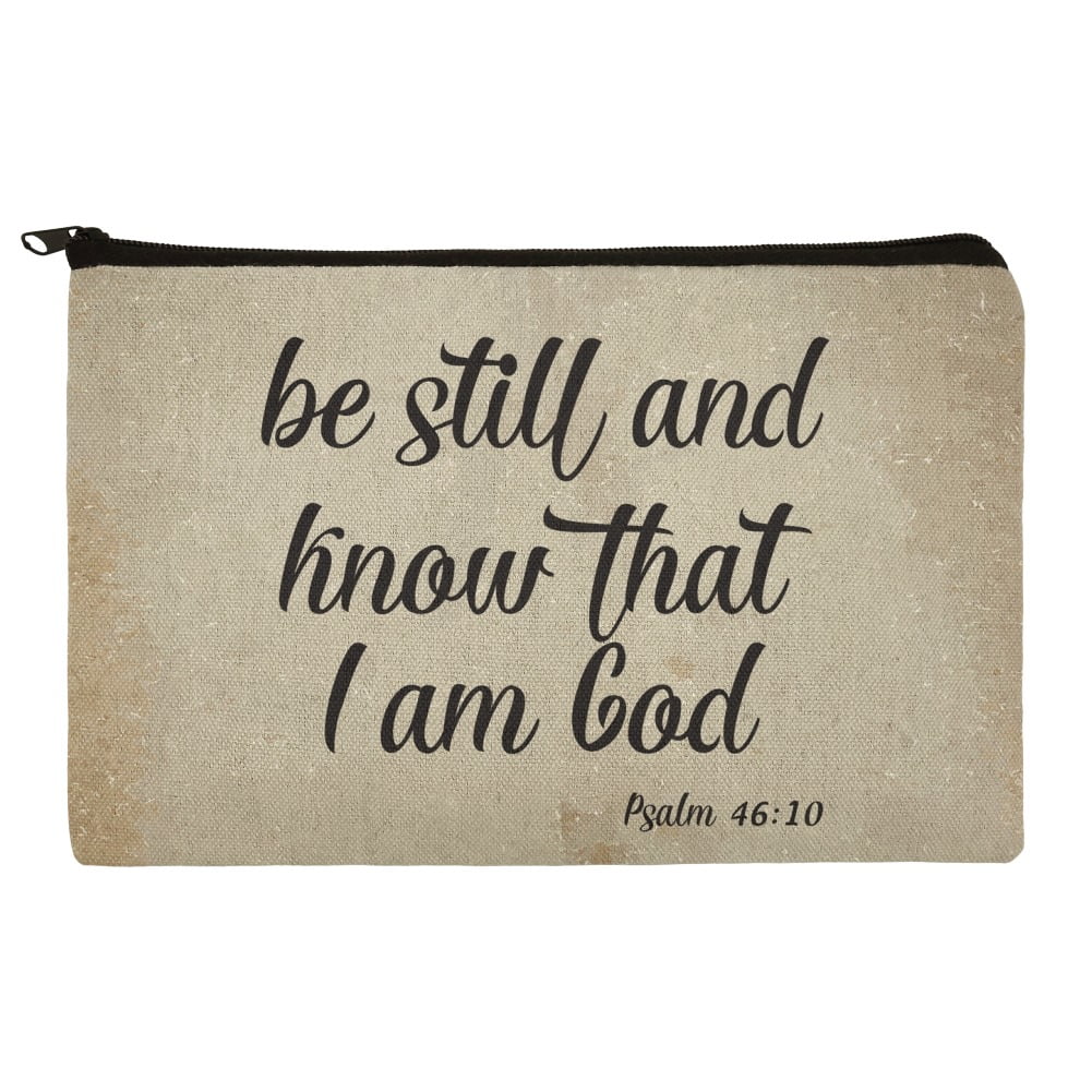 Be Still and Know that I am God Psalm Inspirational Christian Pencil Pen Organizer Zipper Pouch Case