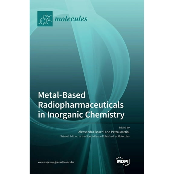 Metal-Based Radiopharmaceuticals in Inorganic Chemistry, (Hardcover)