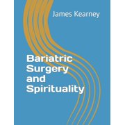 Bariatric Surgery and Spirituality, (Paperback)