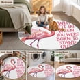 thumbnail image 6 of Round Area Rug 8ft,Pink Watercolor Tropical Flamingo Washable Carpet Non-Slip Runner Accent Rugs Indoor Floor Mat for Bedroom Living Room Decor,Animal and Quote on White, 6 of 9