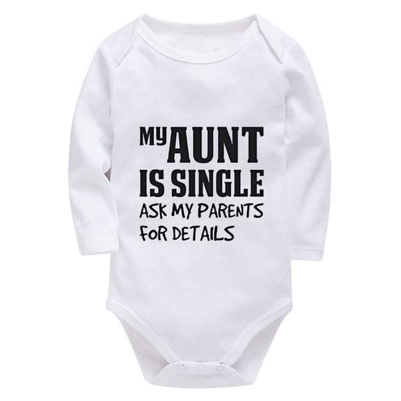 My Aunt Is Single Ask My Parents For Details Newborn Boy Hospital Outfit Long Sleeve Welcome Home Baby Girl Outfit White Boy