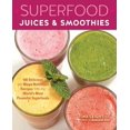thumbnail image 1 of Superfood Juices & Smoothies, Tina Leigh Paperback, 1 of 1