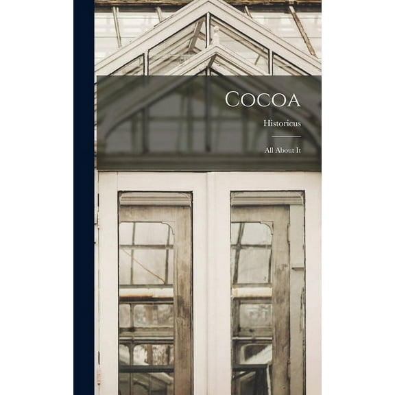 Cocoa: All About It (Hardcover)
