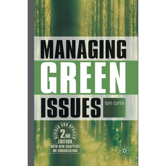 Managing Green Issues, (Paperback)