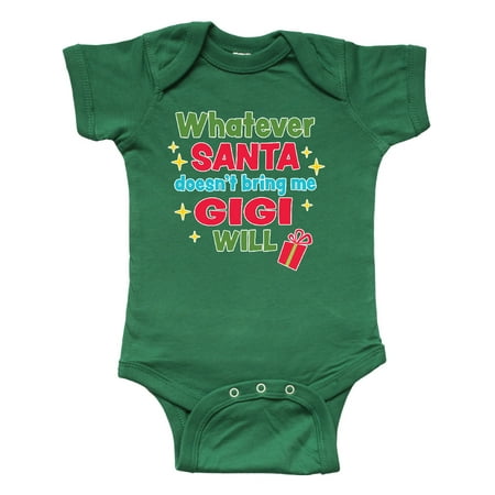 

Inktastic Christmas Whatever Santa Doesn t Bring Me Gigi Will Gift Baby Boy or Baby Girl Bodysuit
