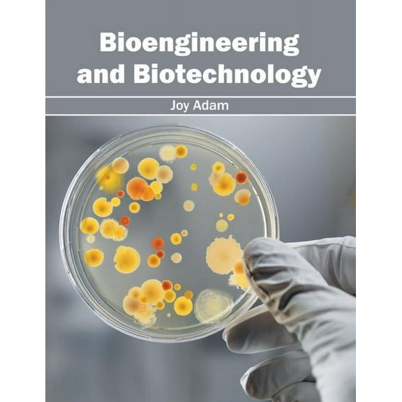 Bioengineering and Biotechnology, (Hardcover)