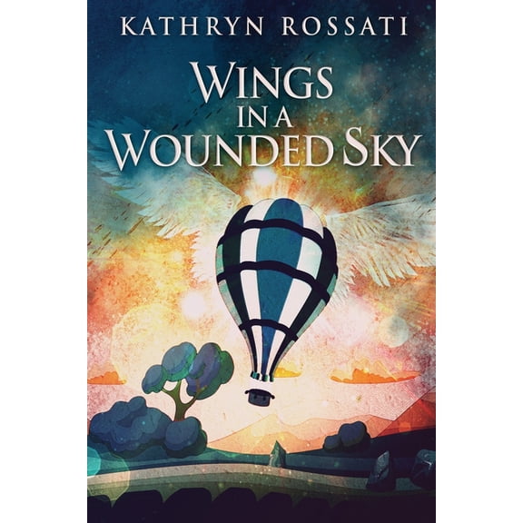 Wings In A Wounded Sky, (Paperback)