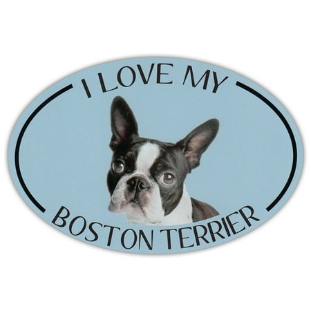 Oval Dog Breed Picture Car Magnet - I Love My Boston Terrier - Magnetic Bumper Sticker