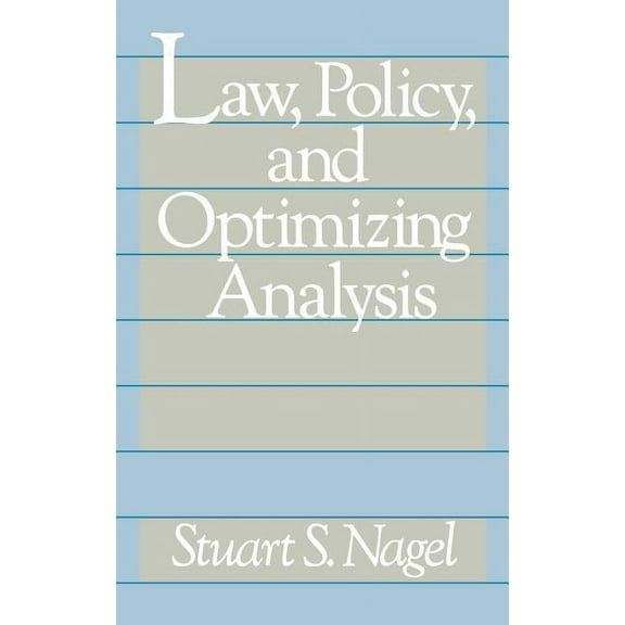 Law, Policy, and Optimizing Analysis, (Hardcover)