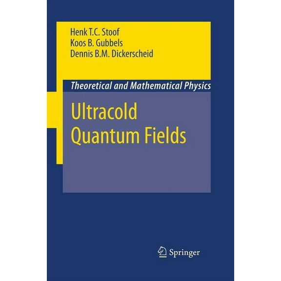 Theoretical and Mathematical Physics Ultracold Quantum Fields, (Paperback)