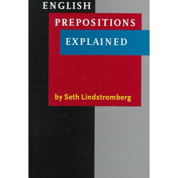 Pre-Owned English Prepositions Explained (Paperback) by Seth Lindstromberg