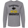 thumbnail image 3 of Inktastic Congrats My Dad Graduated with cap Long Sleeve T-Shirt, 3 of 5