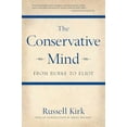 thumbnail image 1 of Pre-Owned The Conservative Mind: From Burke to Eliot (Paperback) 0895261715 9780895261717, 1 of 1
