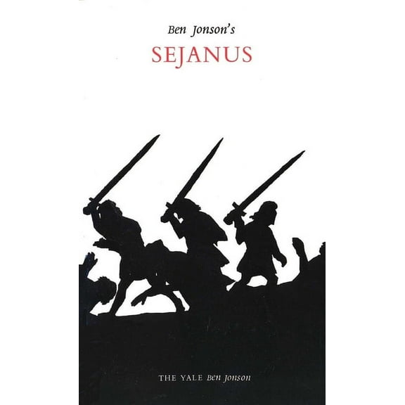 Ben Jonson: Sejanus (Paperback)