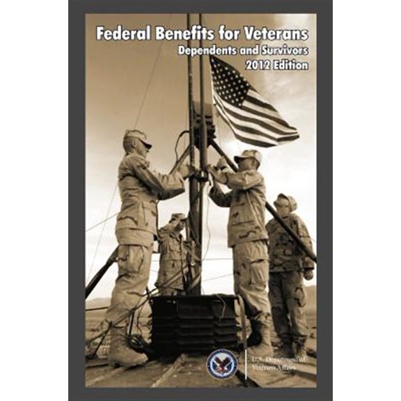 Pre-Owned Federal Benefits for Veterans, Dependents, and Survivors 2012 (Hardcover)