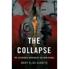 The Collapse: The Accidental Opening of the Berlin Wall [Hardcover - Used]