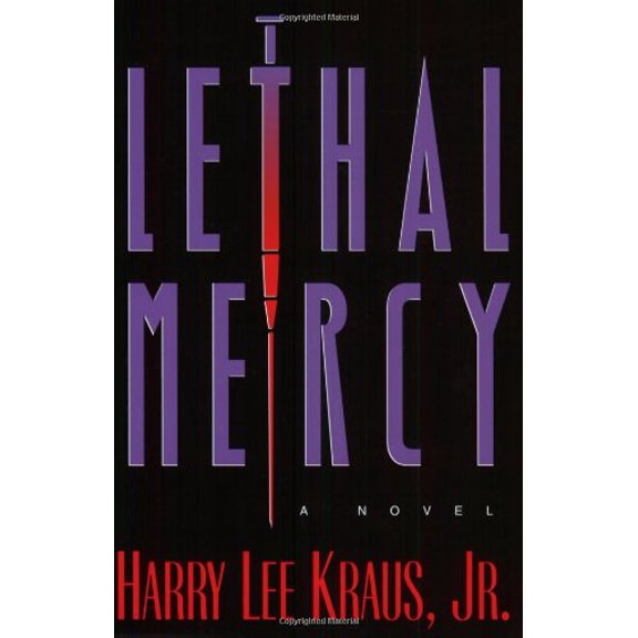 Pre-Owned Lethal Mercy, 9780891079217, 0891079211, Paperback,