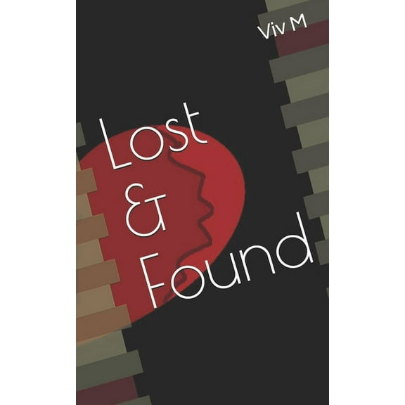 Rhymes & Healing: Lost & Found (Paperback)