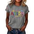 thumbnail image 2 of Autism Awareness Shirt Autism Accept Understand Love Round Neck Short Sleeves T-shirt for Women Grey M, 2 of 4