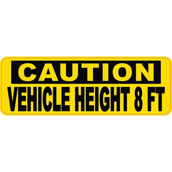 StickerTalk Vehicle Height 8 Feet Decal Vinyl Sticker, 6 inches x 2 inches