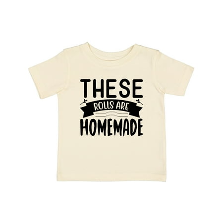 

Inktastic Thanksgiving These Rolls Are Homemade Gift Baby Boy or Baby Girl T-Shirt
