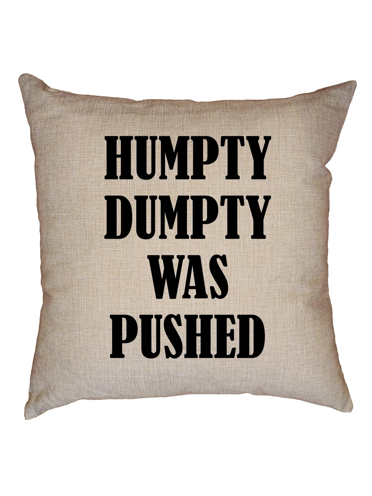 Humpty Dumpty Was Pushed Funny Nursery Rhyme Decorative Linen Throw
