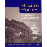 Healthy Policy : Crisis Reform in the U. S. Health Care Delivery System, Used [Paperback]