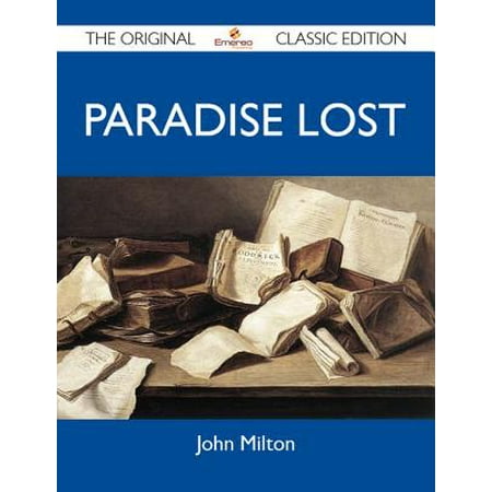 Paradise Lost - The Original Classic Edition -