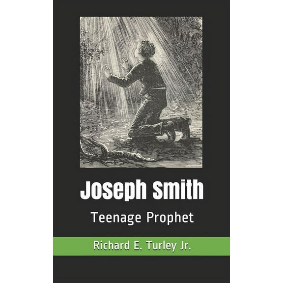 Joseph Smith: Teenage Prophet (Paperback)