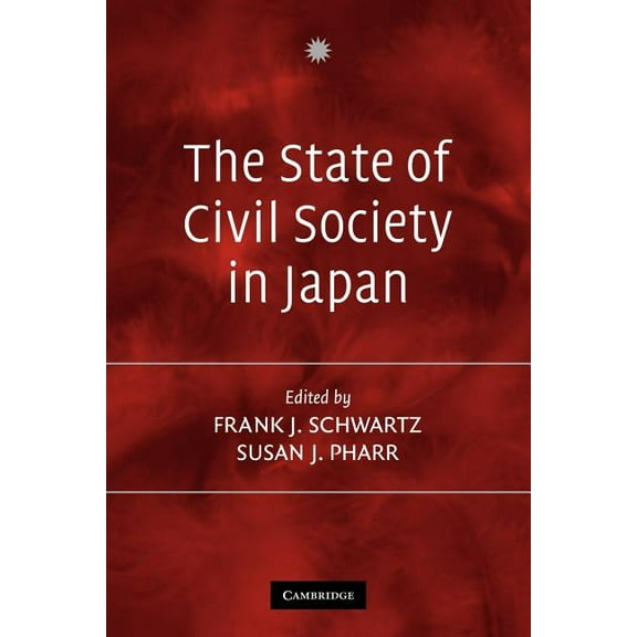 The State of Civil Society in Japan, (Paperback)