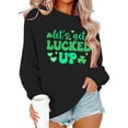 thumbnail image 5 of St. Patrick's Day Sweatshirt Women Lucky Shamrock Print Irish Gift Crewneck Casual Long Sleeve Loose Pullover Tops (L, Black), 5 of 6