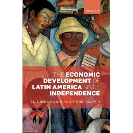 The Economic Development Of Latin America Since