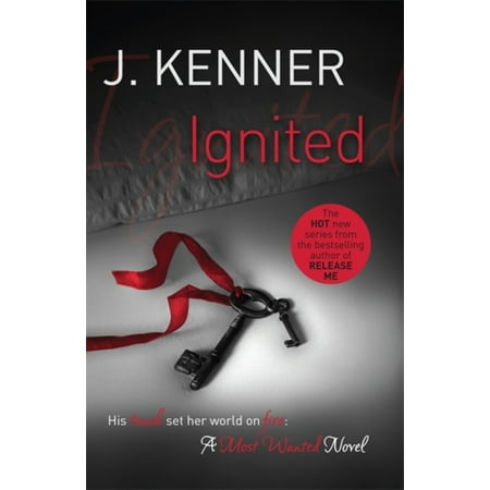 Ignited: Most Wanted Book 3 (Paperback)